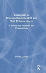 Cover: Essentials of Communication Skill and Skill Enhancement - Routledge