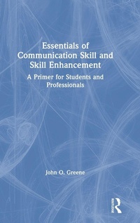 Enlarge image Cover: Essentials of Communication Skill and Skill Enhancement - Routledge