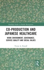Cover: Co-production and Japanese Healthcare - Routledge