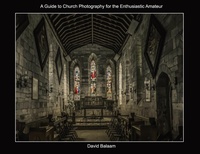 Abbildung von: A Guide to Church Photography for the Enthusiastic Amateur - davidbalaam-books