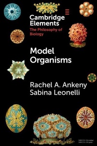 Enlarge image Cover: Model Organisms - Cambridge University Press