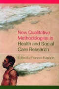 Cover: New Qualitative Methodologies in Health and Social Care Research - Routledge