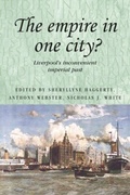 Cover: The Empire in One City? - Manchester University Press