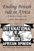 Cover: Ending British Rule in Africa - Manchester University Press