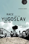 Cover: Race and the Yugoslav Region - Manchester University Press