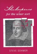 Cover: Shakespeare for the Wiser Sort - Manchester University Press