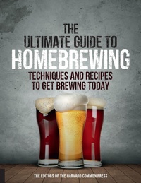 Abbildung von: The Ultimate Guide to Homebrewing - Harvard Common Press,U.S.