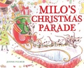 Cover: Milo's Christmas Parade - Abrams Books for Young Readers