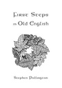 Cover: First Steps in Old English - Anglo-Saxon Books