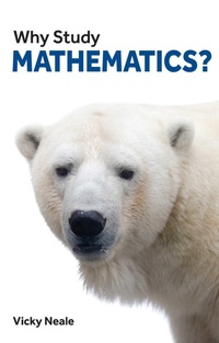 Enlarge image Cover: Why Study Mathematics? - London Publishing Partnership