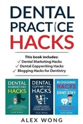 Cover: Dental Practice Hacks - Alex Wong Copywriting
