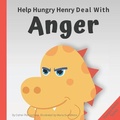 Cover: Help Hungry Henry Deal with Anger - Power Of Yet