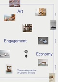 Cover: Art, Engagement, Economy: the Working Practice of Caroline Woolard - Onomatopee