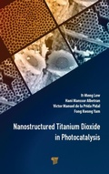 Cover: Nanostructured Titanium Dioxide in Photocatalysis - Jenny Stanford Publishing