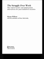 Cover: The Struggle Over Work - Routledge