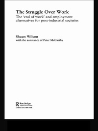 Enlarge image Cover: The Struggle Over Work - Routledge