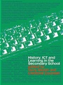 Cover: History, ICT and Learning in the Secondary School - Routledge