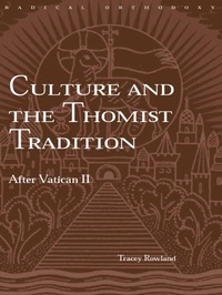 Abbildung von: Culture and the Thomist Tradition - Routledge