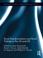 Cover: Rural Transformations and Rural Policies in the US and UK - Routledge