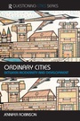 Cover: Ordinary Cities - Routledge