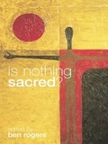 Cover: Is Nothing Sacred? - Routledge