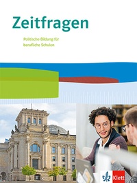Abbildung von: Zeitfragen. Politische Bildung für berufliche Schulen - Klett