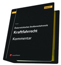 Cover: &Ouml;sterreichisches Stra&szlig;enverkehrsrecht - Kraftfahrrecht - LexisNexis Verlag ARD ORAC GmbH