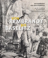 Abbildung von: Von Rembrandt bis Baselitz - Michael Imhof Verlag