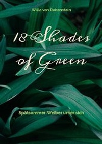 Abbildung von: 18 Shades of Green - BoD - Books on Demand