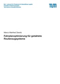 Cover: Fahrplanoptimierung f&uuml;r getaktete Routenzugsysteme - Lehrstuhl f&uuml;r F&ouml;rdertechnik Materialflu&szlig; Logistik (fml) TU M&uuml;nchen
