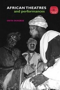 Cover: African Theatres and Performances - Routledge