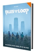 Cover: Tales from the Loop - Regelwerk - Ulisses Medien und Spiel Distribution GmbH