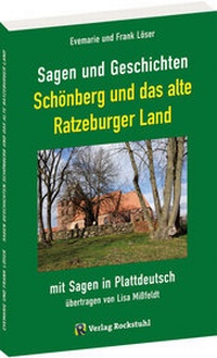 Abbildung von: Sagen und Geschichten Schönberg und das alte Ratzeburger Land - Verlag Rockstuhl