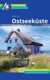 Abbildung von: Ostseeküste von Lübeck bis Kiel Reiseführer Michael Müller Verlag - Michael Müller Verlag