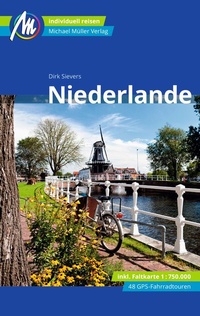 Abbildung von: Niederlande Reiseführer Michael Müller Verlag - Michael Müller Verlag