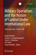 Cover: Military Operations and the Notion of Control Under International Law - T.M.C. Asser Press