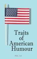 Cover: Traits of American Humour (Vol. 1-3) - e-artnow