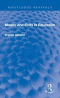 Cover: Means and Ends in Education - Routledge
