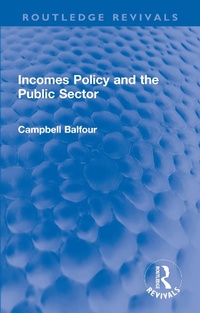 Abbildung von: Incomes Policy and the Public Sector - Routledge