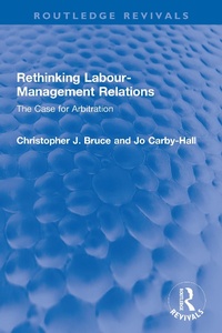 Enlarge image Cover: Rethinking Labour-Management Relations - Routledge