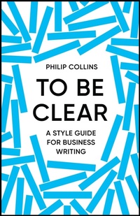 Enlarge image Cover: To Be Clear - Quercus Publishing