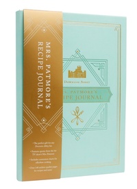 Abbildung von: The Official Downton Abbey Mrs. Patmore's Recipe Journal - Weldon Owen, Incorporated