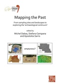 Cover: Mapping the Past: From Sampling Sites and Landscapes to Exploring the 'Archaeological Continuum' - Access Archaeology