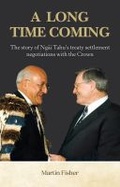 Cover: A Long Time Coming - Canterbury University Press