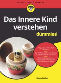 Abbildung von: Das Innere Kind verstehen für Dummies - Wiley-VCH