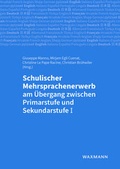 Cover: Schulischer Mehrsprachenerwerb am &Uuml;bergang zwischen Primarstufe und Sekundarstufe I - Waxmann Verlag GmbH