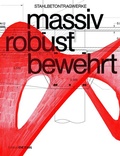 Cover: massiv robust bewehrt - Detail Architecture