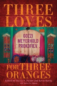 Abbildung von: Three Loves for Three Oranges - Indiana University Press