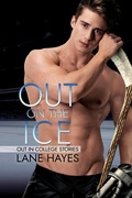 Cover: Out On the Ice (Out in College, #6) - Lane Hayes