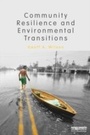 Cover: Community Resilience and Environmental Transitions - Routledge